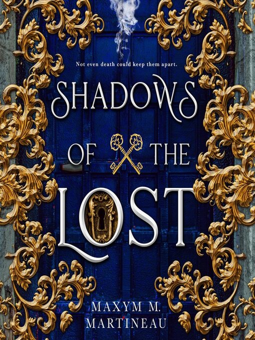 Title details for Shadows of the Lost by Maxym M. Martineau - Available